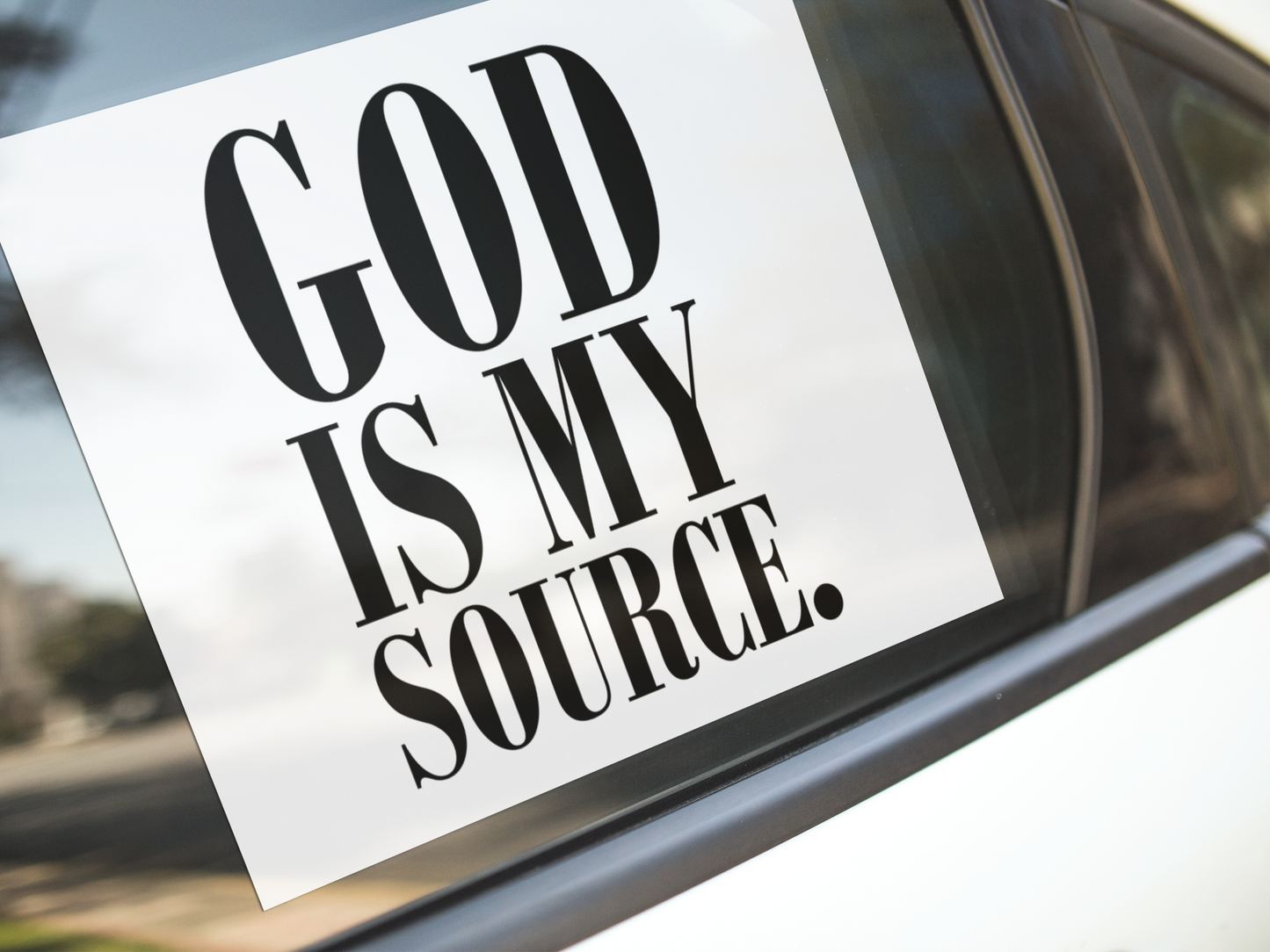 God is my source | White