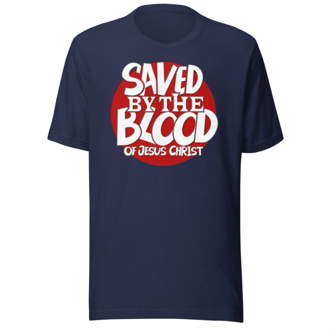SAVED BY THE BLOOD - TSHIRT