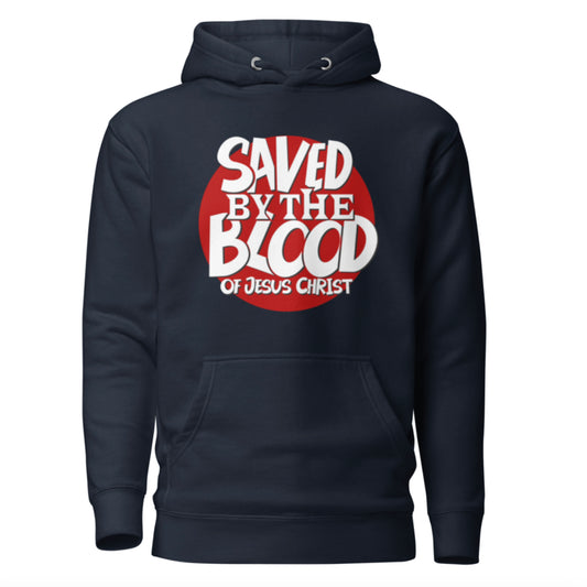 SAVED BY THE BLOOD - HOODIE